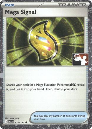 Mega Signal (Cosmos Holo) 121/132 - Holofoil Prize Pack Series Cards - Uncommon