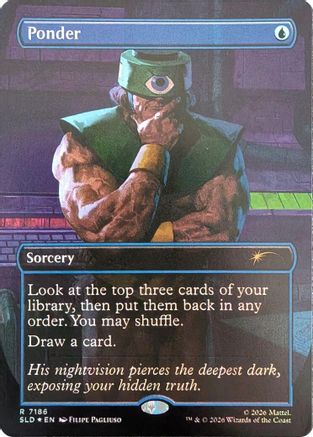 Ponder (7186) (SLD-7186) - Secret Lair Drop Series
