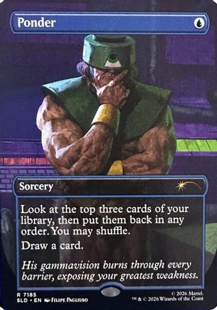 Ponder (7185) (SLD-7185) - Secret Lair Drop Series Foil