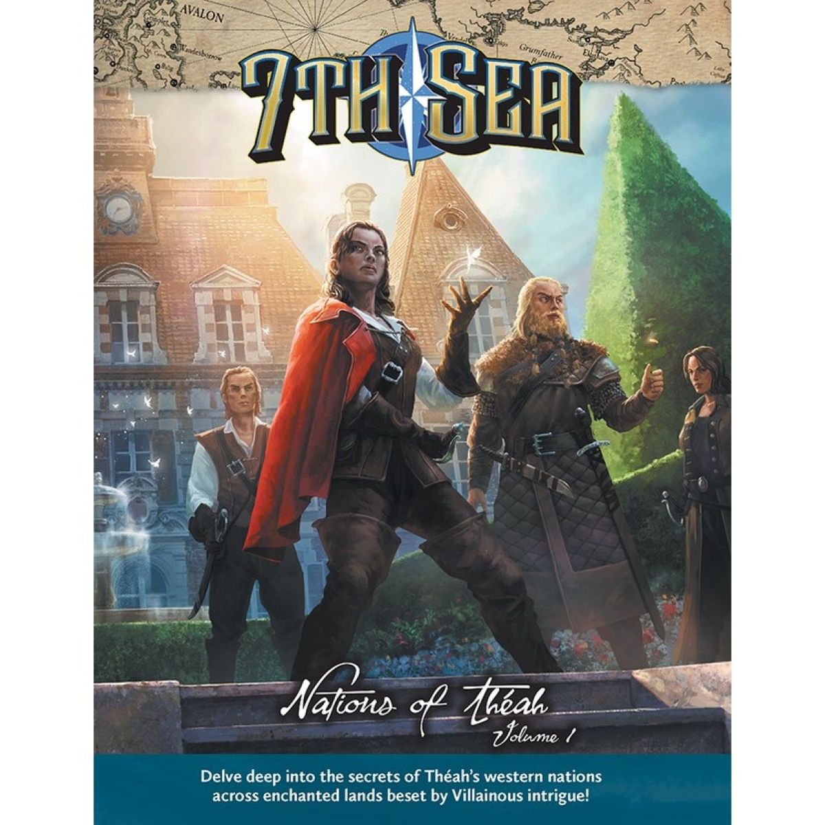 7th Sea - Nations of Theah Vol. 1