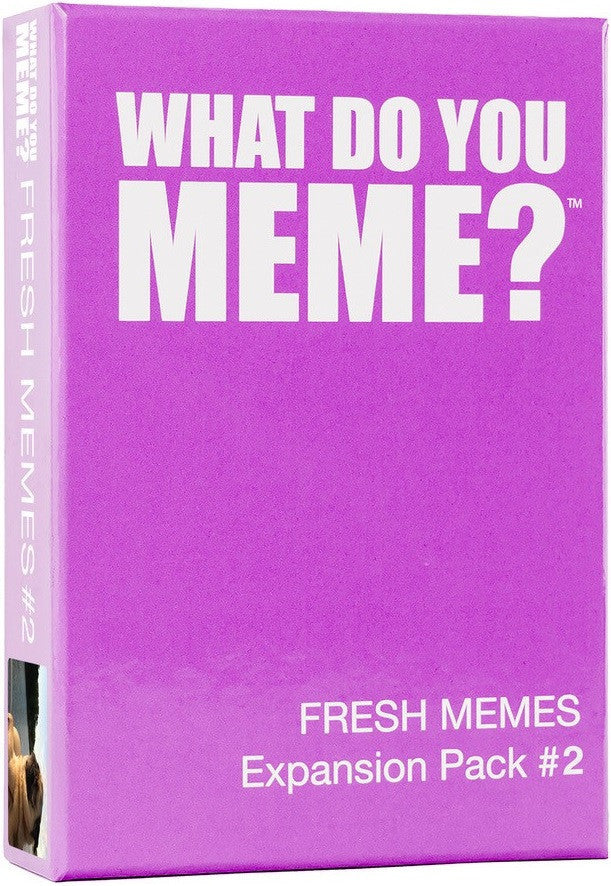What Do You Meme? Fresh Memes Expansion Pack #2