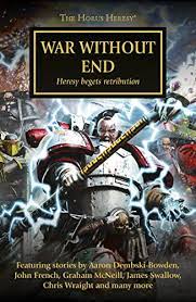 Horus Heresy: War Without End (PB)