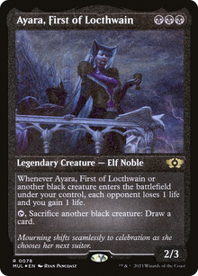 Ayara, First of Locthwain (Foil Etched) [Multiverse Legends]