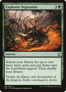 Explosive Vegetation [Dragons of Tarkir]