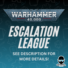 Warhammer 40,000 11th Edition Escalation League - Malvern