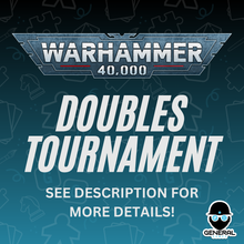 Warhammer 40k Monthly Tournament  Doubles - September 27th '26 - Chirnside Park