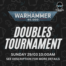 General Games Warhammer 40k Doubles Tournament - Highpoint - March 2026
