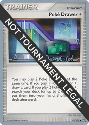 Poke Drawer + (89/100) (Stallgon - David Cohen) [World Championships 2009]