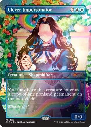 Clever Impersonator (Rainbow Foil) [Secret Lair Drop Series]