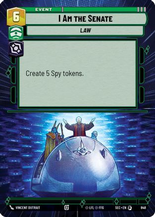 I Am the Senate (848) (Hyperspace Foil) (848) [Secrets of Power]