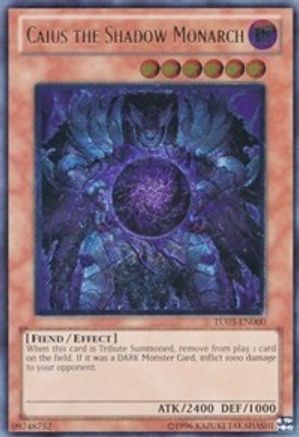 Caius the Shadow Monarch [TU03-EN000] Ultimate Rare