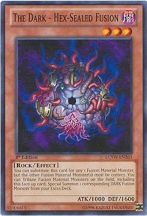 The Dark - Hex-Sealed Fusion [LCYW-EN263] Common