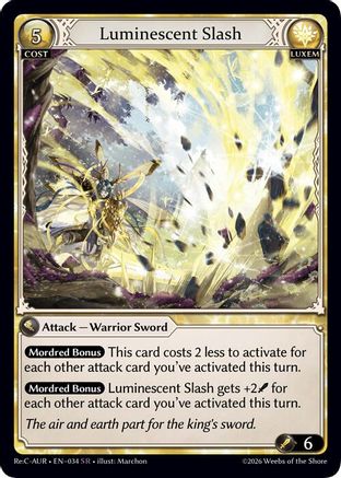 Luminescent Slash (34) [Mordred Re: Collection, Aurelian Regent]