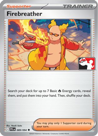 Firebreather 089/094  Prize Pack Series Cards - Uncommon