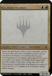 Syx, Robot Overlord (UNK-) - Un-Known Event Playtest Cards