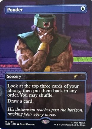 Ponder (7184) (SLD-7184) - Secret Lair Drop Series