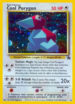 Cool Porygon (15) [Wizards of the Coast: Black Star Promos]