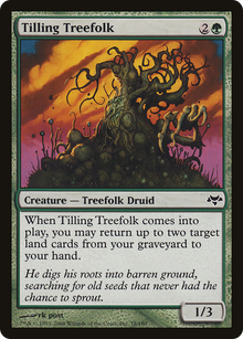 Tilling Treefolk [Eventide]