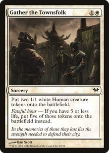 Gather the Townsfolk [Dark Ascension]