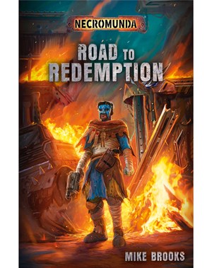 Necromunda: Road to Redemption (PB)