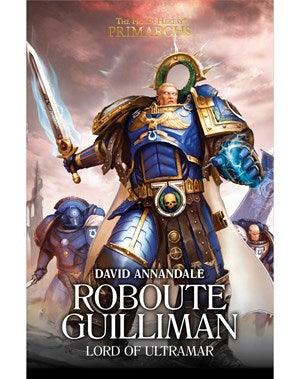 Roboute Guilliman: Lord of Ultramar (HB)