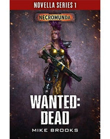 Novella Series 1: Wanted: Dead (PB)