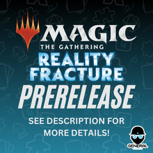Magic: The Gathering — Reality Fracture Prerelease - Chirnside Park