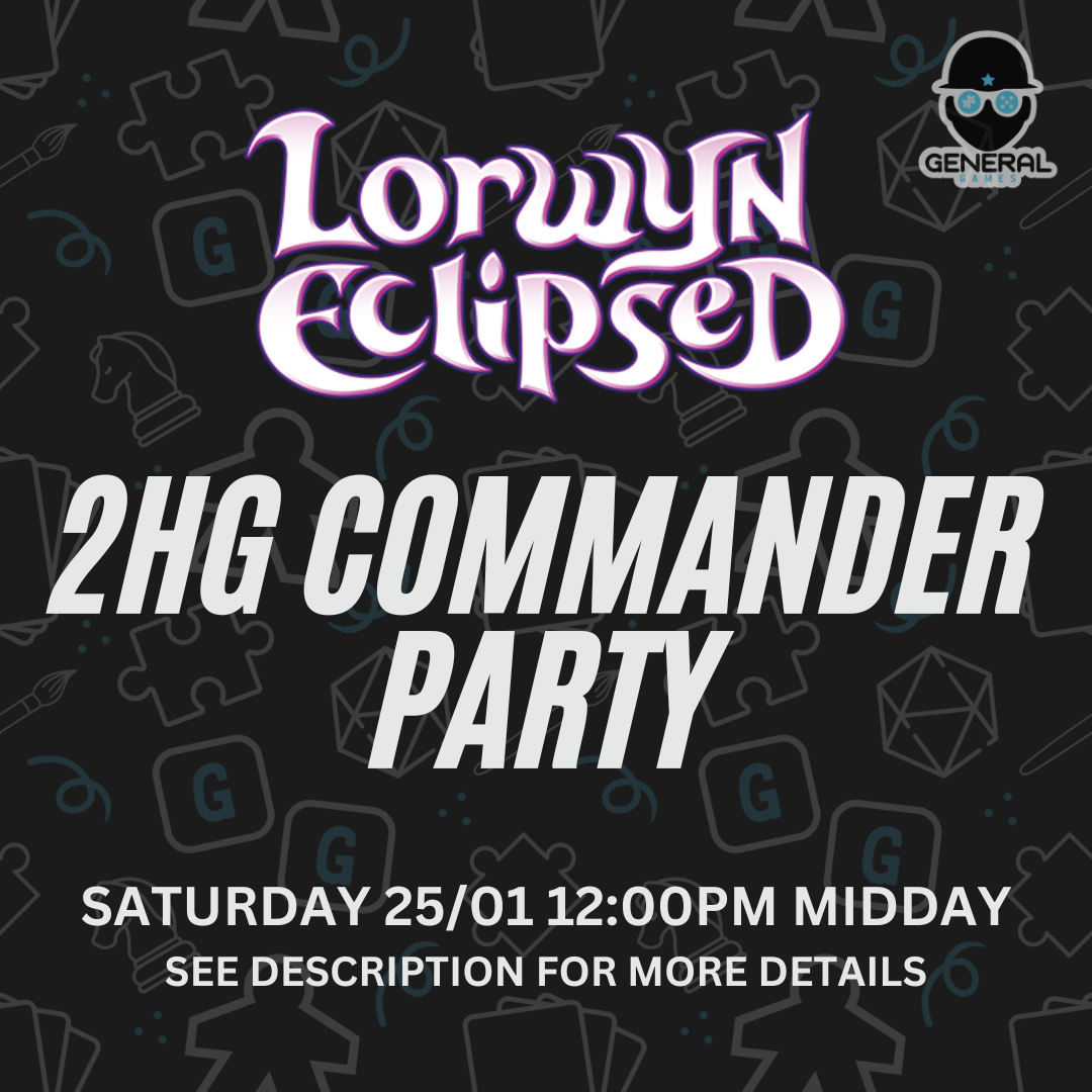 MTG: Lorwyn Eclipsed 2HG Commander Party - Jan 25th