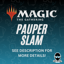 MTG - Monthly Pauper Slam! - Malvern