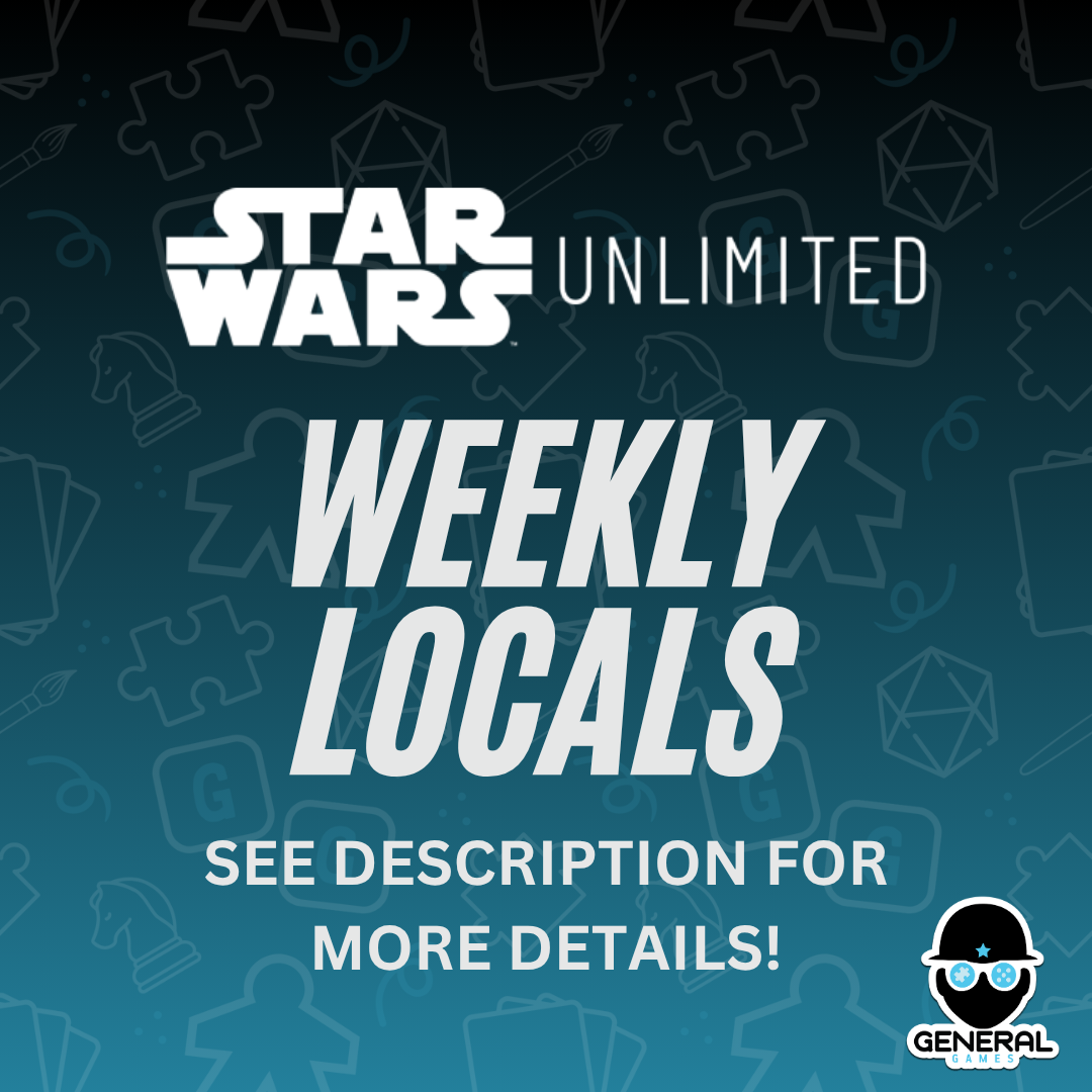 Star Wars: Unlimited - Friday Locals - Chirnside Park