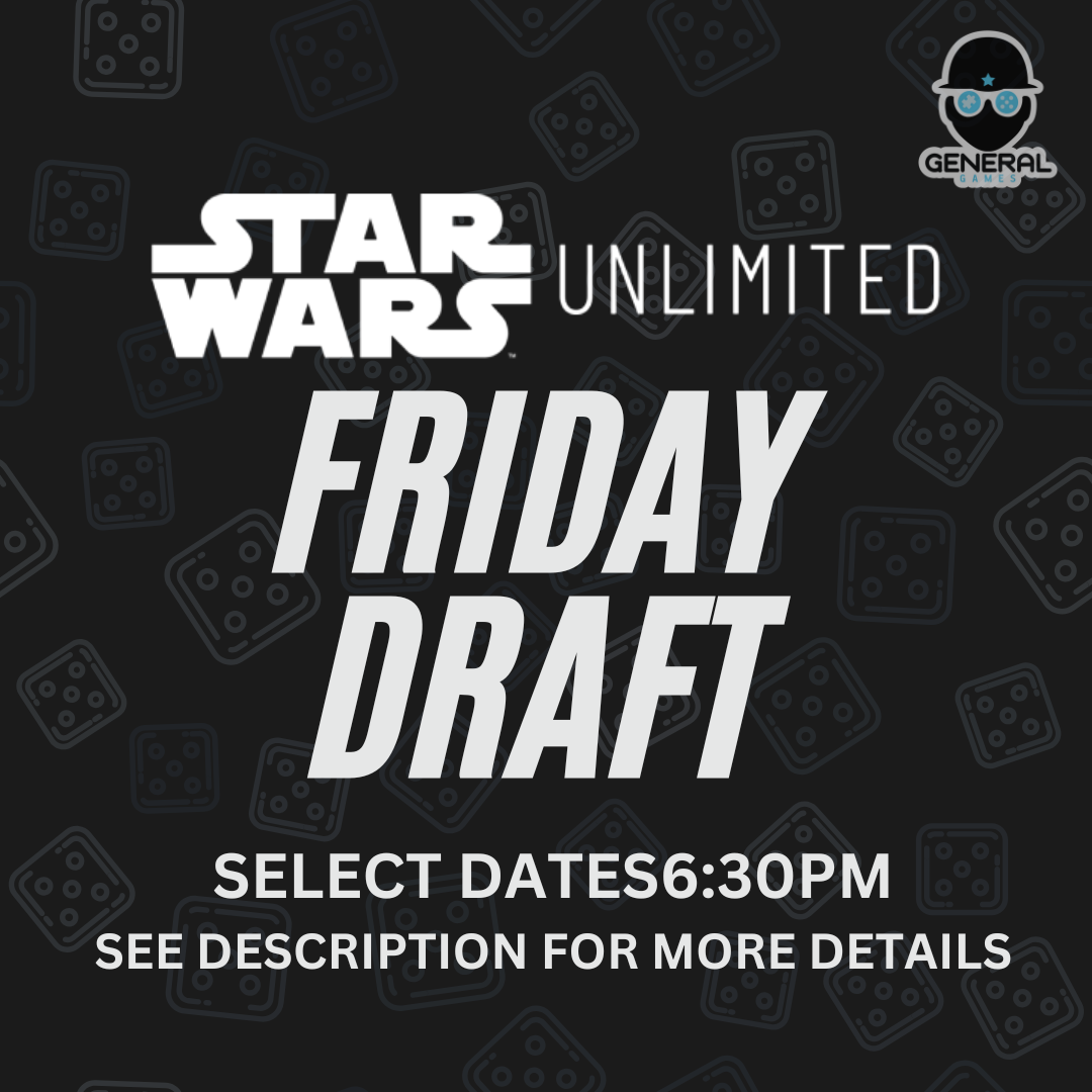 Star Wars Unlimited Friday Draft - December- Chirnside