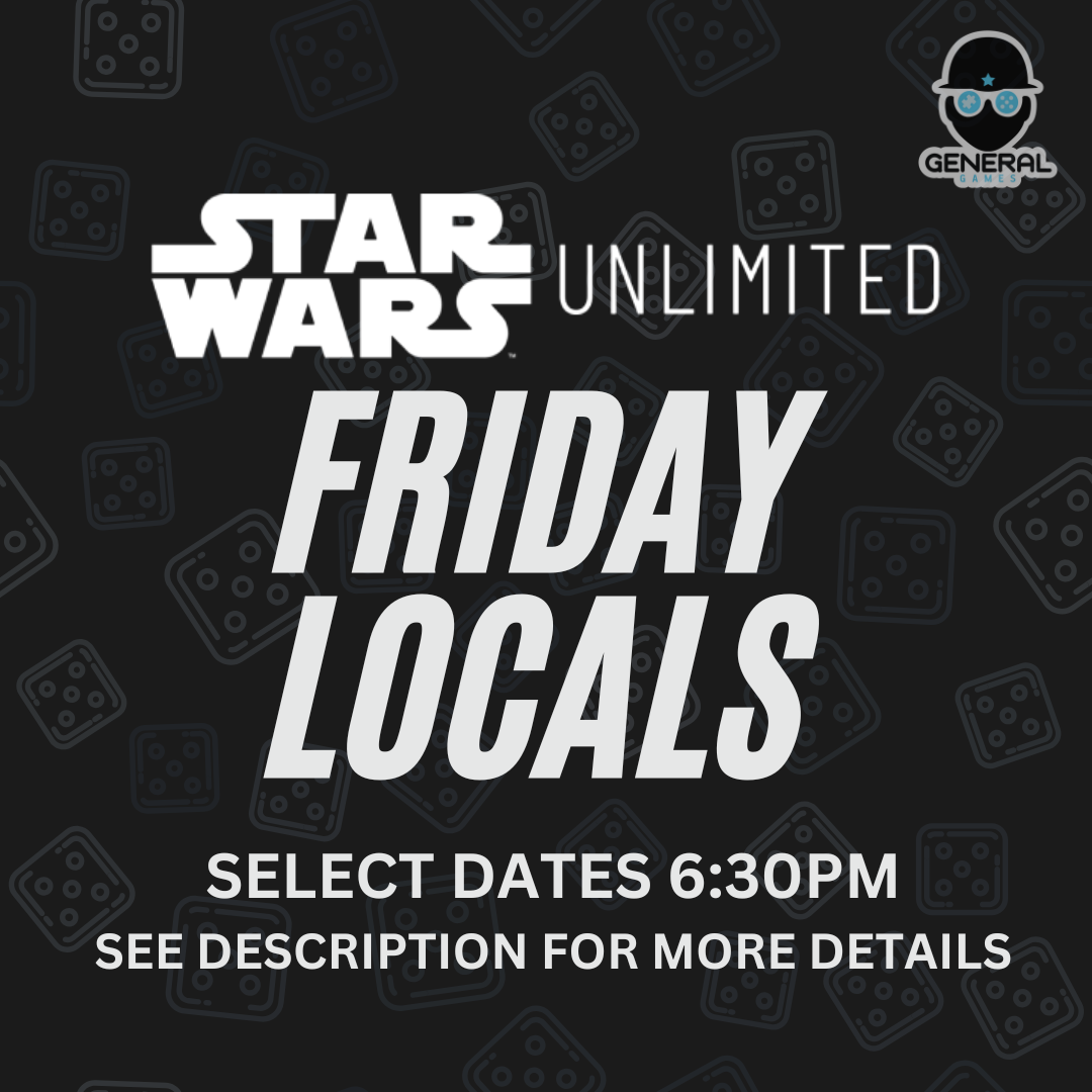 Star Wars: Unlimited - Friday Locals - Chirnside Park