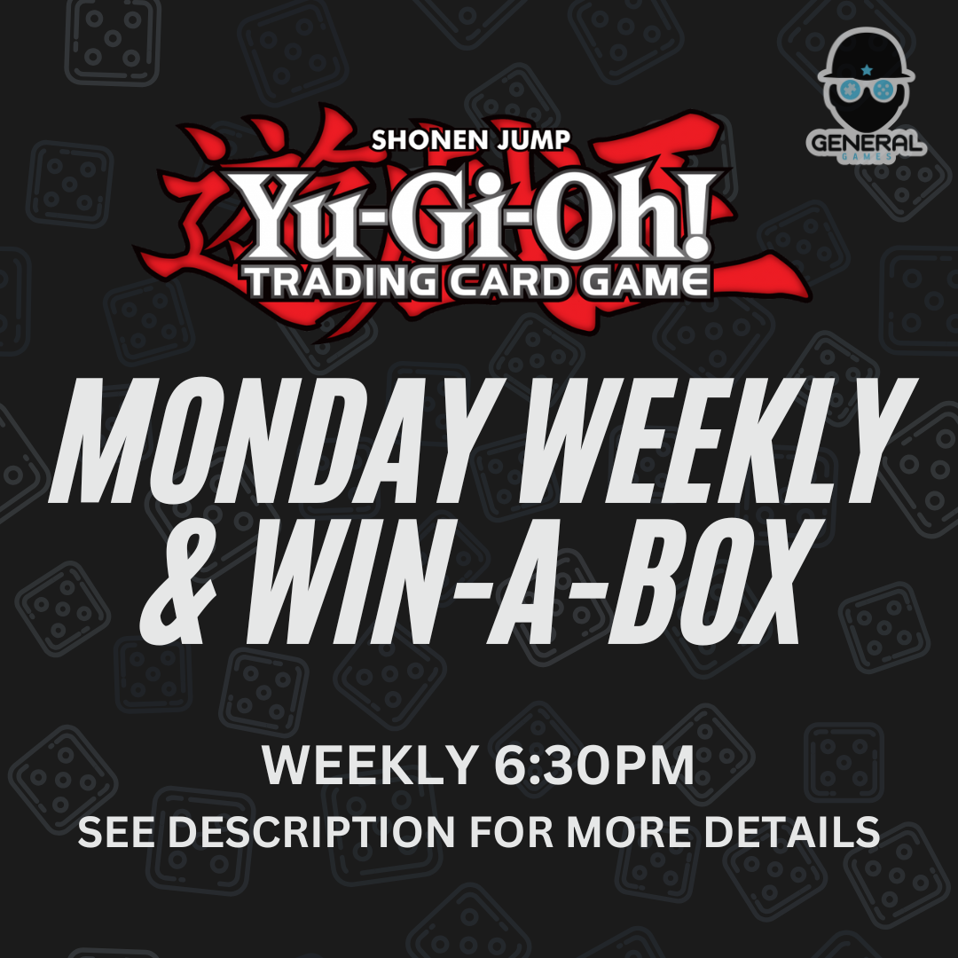 Yu-Gi-Oh! - Weekly Locals & Win-A-Box! - Malvern Mondays!