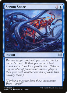 Serum Snare [Phyrexia: All Will Be One]