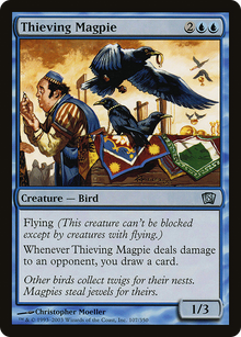 Thieving Magpie [Eighth Edition]