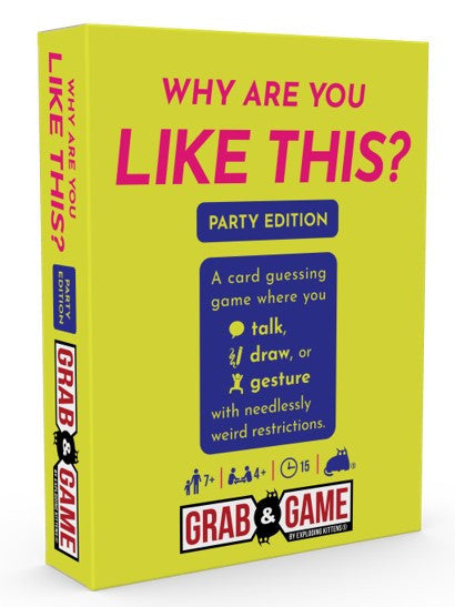 Grab & Game: Why Are You Like This - Party Mode