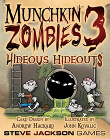 Munchkin Zombies: Hideous Hideouts