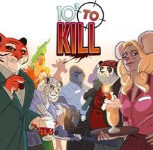 10' to Kill
