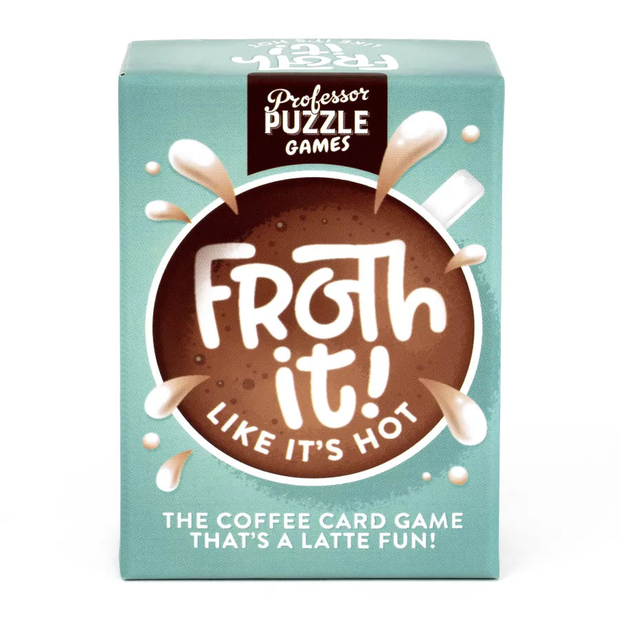 Froth it!