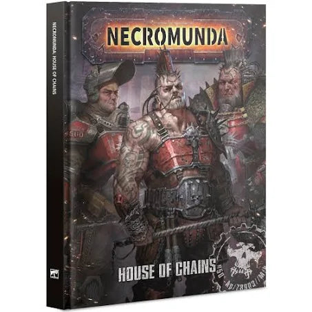 Necromunda: House of Chains