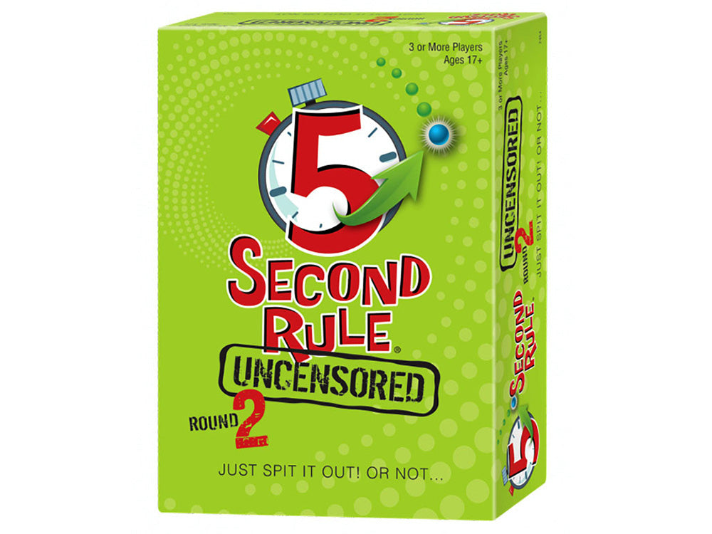 5 Second Rule: Uncensored Round 2