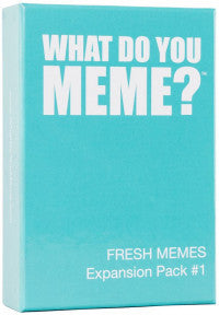 What Do You Meme? Fresh Memes Expansion Pack #1