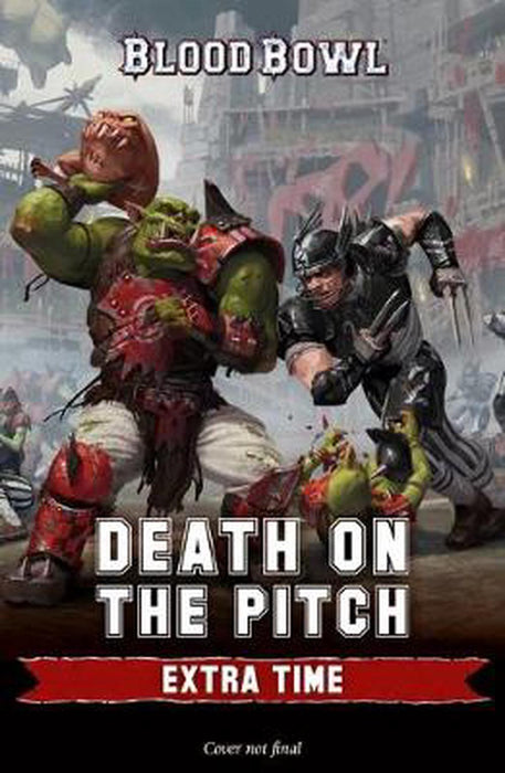 Blood Bowl: Death on the Pitch Extra Time