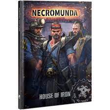 Necromunda: House of Iron