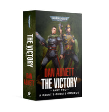 Gaunt's Ghosts: The Victory Part 2 (PB)